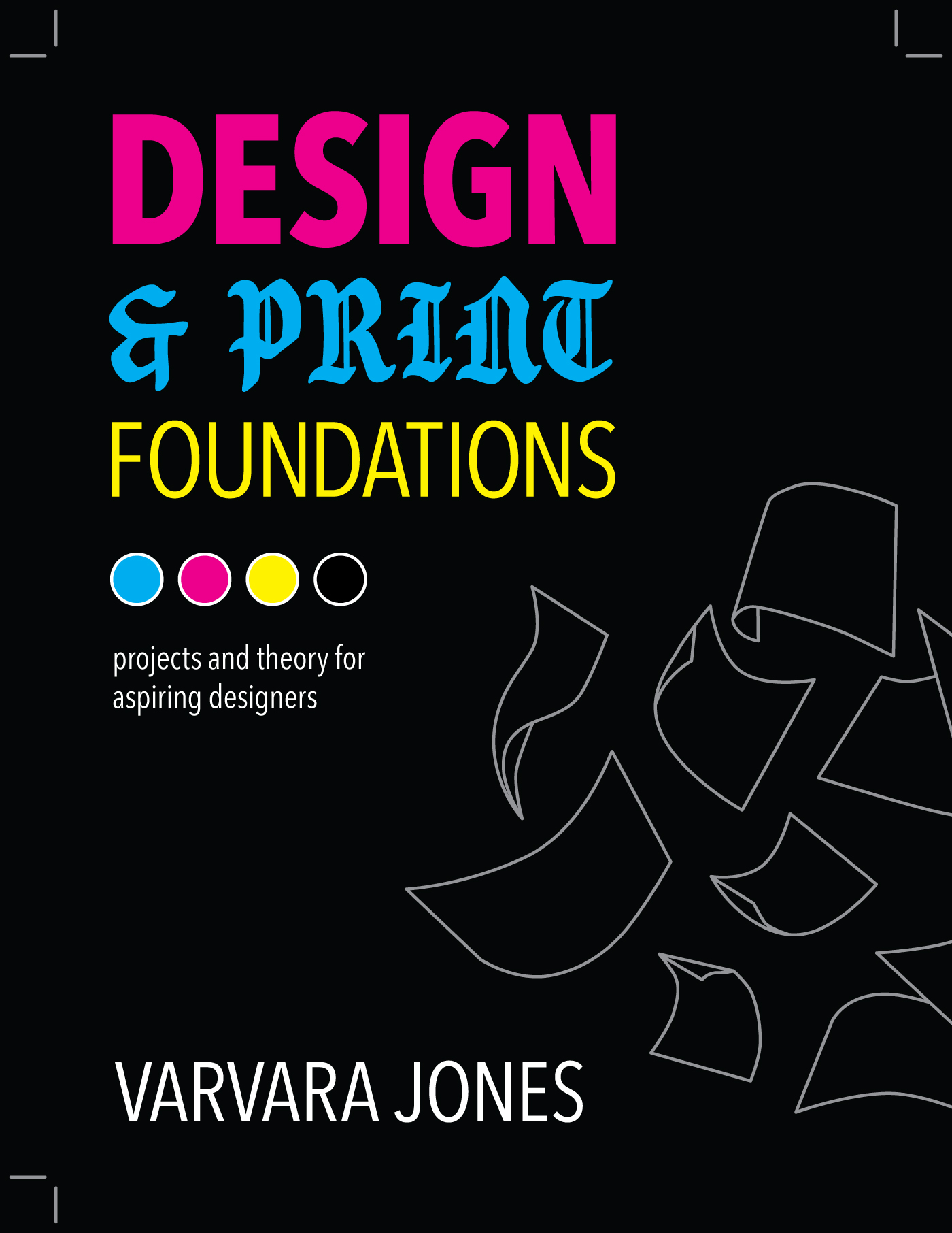 a cover for Design and Print Foundations in black